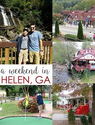 How To Spend One Amazing Weekend In Helen Ga Written Reality Helen Ga Georgia Vacation Helen Georgia