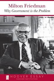 Why Government Is The Problem Essays In Public Policy By Milton Friedman Http Www Amazon Com Gp Product 081795442 Public Policy Government