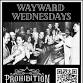 Wayward Wednesdays at Prohibition XXXIX event image