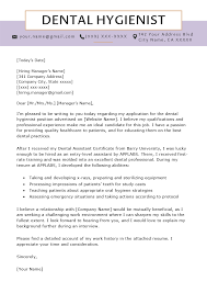 Do you know how to become a dental assistant? Dental Hygienist Cover Letter Example Resume Genius