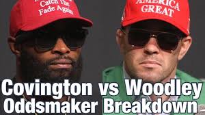 UFC Vegas 11 Covington vs Woodley: Oddsmaker Breakdown