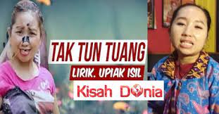 Selain itu, arti atau maksud dari lagu tak tun tuang adalah seorang perempuan yang sangat pede dengan dirinya sendiri. Video Nak Tahu Maksud Lagu Tak Tun Tuang Penyanyi Asal Upiak Isil Dedah Maksud Sebenar Lagu Kisah Dunia