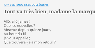 Interdiction de fumer dans six parcs parisiens : Tout Va Tres Bien Madame La Marquise Lyrics By Ray Ventura Ses Collegiens Allo Allo James