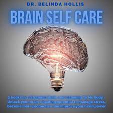 Your memory can let you down when you need it the most. Brain Self Care 2 Books In One Stranded Brain And Listening To My Body Unlock Your Bol Com