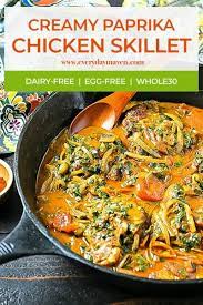 Paprika Chicken Skillet Loaded With Veggies In A Non Dairy Creamy Sauce Is A 30 Minute Weeknight Meal That Is Whole30 Paprika Chicken Skillet Chicken Recipes