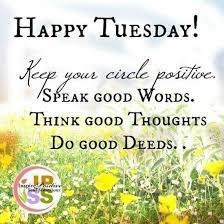 Happy Tuesday Tuesday Quotes Good Morning Tuesday Quotes Happy Tuesday Quotes