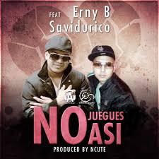Maybe you would like to learn more about one of these? No Juegues Asi Erny B Ft Savidurico Prod By Ncute Abema Music By Ncute The Producer
