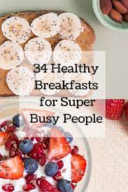 31 Fast And Healthy Breakfasts Healthy Fast Food Breakfast Fast Healthy Breakfast Healthy Breakfast