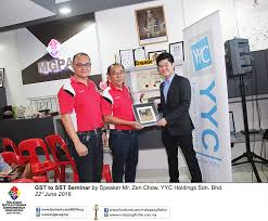 As global holdıngs sdn bhd. Gst To Sst Seminar By Speaker Mr Zen Chow Yyc Holdings Sdn Bhd