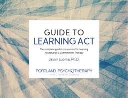 All other material is cited and in the public domain for clinical use. Acceptance And Commitment Therapy Resources For Therapists Portland Psychotherapy Training