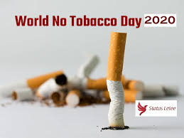 World No Tobacco Day 2020 Slogans Quotes Quit Smoking Quotes Tobacco Slogans Status Lelee