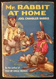 Mr Rabbit At Home By Harris Joel Chandler