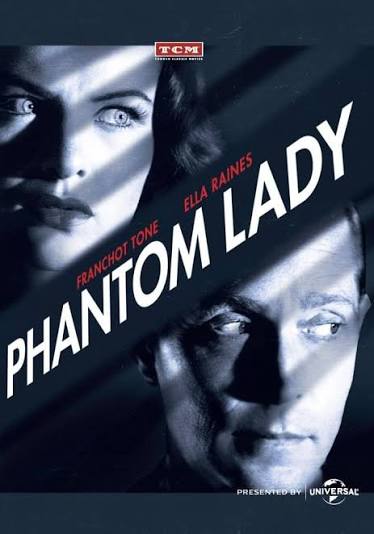 Amazon.com: The Phantom Lady : Bernard C. Schoenfeld, Cornell Woolrich,  Franchot Tone, Ella Raines, Alan Curtis, Robert Siodmak: Movies & TV