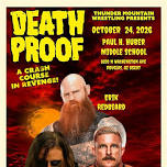 Thunder Mountain Wrestling: Death Proof