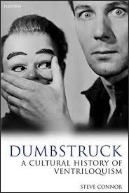 Dumbstruck: A Cultural History of Ventriloquism