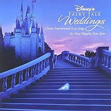 Disney Disney S Fairy Tale Weddings Instrumental Amazon Com Music Disney Fairy Tale Weddings Wedding Songs Disney Wedding