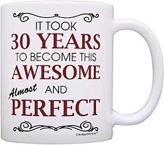 30th birthday gifts & ideas. 30th Birthday Gifts For All Took 30 Years Old Funny Party Awesome Gift White By Birthday Gifts For All Coffee Mug Tea Cup Amazon De Home Kitchen