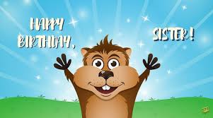 Maybe you would like to learn more about one of these? Happy Birthday Sister Squirrel