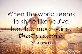 Pin By Mezzacorona Wine On Wine Wisdom Dean Martin Quotes Dean Martin Wine Quotes
