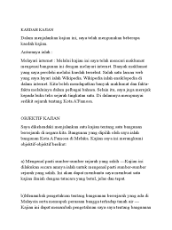 Tambahan pula, pemerhatian turut dibuat terhadap budaya dan cara hidup masyarakat sekeliling. Kaedah Kajian