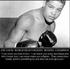 A champion doesn't become a champion in the. Big H On Twitter Love This Quote From The Brown Bomber Joe Louis Boxing