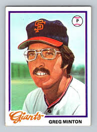 GREG MINTON SAN FRANCISCO GIANTS TOPPS BASEBALL CARD 1978