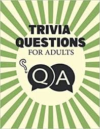 A lot of individuals admittedly had a hard t. Trivia Questions For Adults Puzzles Book 200 Challenging With Answers Play With The Whole Family Tonight And Become A Champion Multiple Choice Adults To Keep Your Brain Sharp And Young