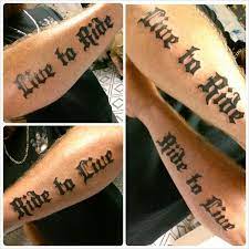 Ride to live live to ride. Biker Tattoos Live To Ride Ride To Live Tattoo Lettering Old English Tattoo Biker Tattoos Old English Tattoo Tattoo Lettering