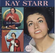 The One: The Only & Blue Starr: Kay Starr, Antonio Carlos Jobim, Sammy  Fain, George Shearing, Mack David, Charles Kisco, Irving Kahal, Harry  Tobias, Billy Rose, Guy Massey, Ned Washington, Count Basie,