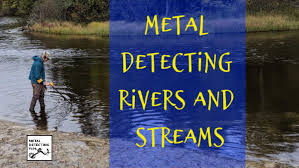 You can even clean metal detecting finds for the scrap metal market, and make yourself some money from finds you would. Metal Detecting In Rivers And Streams Do It Right Metal Detecting Tips