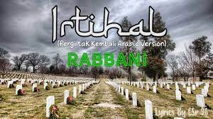 Hijjaz kau sahabat kau teman sejati. Irtihal Rabbani Shazam