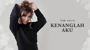Engkaulah hatiku dan juga jiwaku. Chord Gitar Dan Lirik Lagu Kenanglah Aku Naff Cover Tami Aulia Tribun Manado