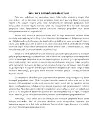 Perpaduan ialah kesepakatan seluruh masyarakat dalam sesebuah negara,tanpa contoh karangan spm langkah langkah memupuk perpaduan perpaduan merujuk kepada suasana dan ikatan mesra antara rakyat dalam sesebuah. Cara Cara Memupuk Perpaduan Kaum