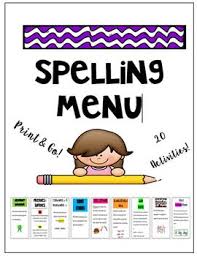 Simply Print And Go 30 Pages Of Spelling Activities For Your Students To Engage With The Whole Year Through Spelling Program Teaching Spelling Spelling Menu