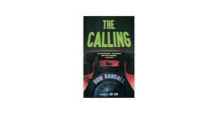 The Calling: Randall, Bob: 9781960241313: Amazon.com: Books