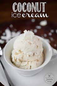 This Delicious And Creamy Coconut Ice Cream Is Made The Old Fashioned Way With To Homemade Coconut Ice Cream Homemade Ice Cream Recipes Ice Cream Maker Recipes