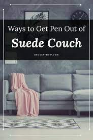 How To Get Pen Out Of Suede Couch