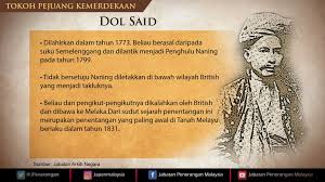 Perjuangan dato' maharaja lela sesi: Tokoh Pejuang Kemerdekaan Dol Said Jabatan Penerangan Malaysia