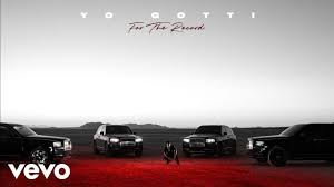 Yo Gotti For The Record Lyrics Lyricsfa Com