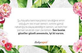 En güzel şey hayatta tüm kusurların bilinmesine rağmen bu kusurların sevdiklerinizin gözüne batmamasıdır. Anne Ile Ilgili Yazilmis En Guzel Sozler Anneye Guzel Sozler