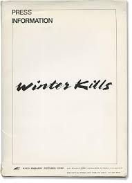 Winter Kills (Original press kit for the 1979 film) by William Richert  (director, screenwriter); Richard Condon (novel); Jeff Bridges, John  Huston, Anthony Perkins, Eli Wallach, Sterling Hayden (starring): (1979)  Manuscript&nbsp;/&nbsp;Paper&nbsp ...