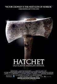 Hatchet 2007 Review Horror Movie Posters Horror Movies Best Horror Movies