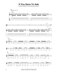 Red Hot Chili Peppers If You Have To Ask Guitar Tab If You Have To Ask Guitar Tab Print Sheet Music Now