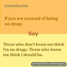 Pin On Comebacks For Any Situation