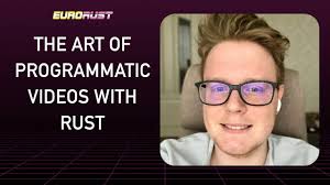 The art of programmatic videos with Rust