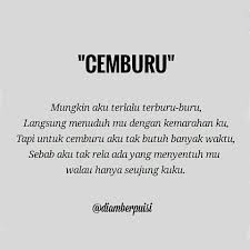 Jikalau tiada perasaan sayang di dalam hati maka tiadalah luahan rasa tidak sempurna cemburu itu jika hanya sebagai tanda adanya sayang. Cemburu Steemit