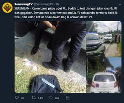 Find almost anything for sale in malaysia on mudah.my, malaysia's largest marketplace. Dah Kenapa Calon Acu Pisau Ke Pegawai Jpj Kerana Gagal Ujian Memandu Isu Semasa Semasa Forum Cari Infonet