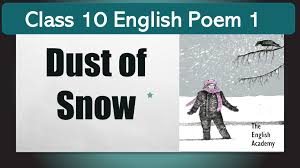 Download free hd wallpapers of bollywood celebrities and recent movies. Dust Of Snow Class 10 Cbse English Poem Summary Explanation