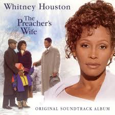The Preacher's Wife: Original Soundtrack Album * Whitney Houston Official  Site