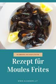 In 80 Tagen Um Die Kulinarische Welt Teil 5 Frankreich Ernahrungsberatung Klammer Muscheln Rezept Rezepte Kulinarisch